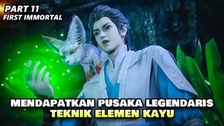 MENDAPATKAN TEKNIK TINGKAT TINGGI MOKUTON - ALUR IMMORTAL FIRST PART 11 | DONGHUA BARU 2022