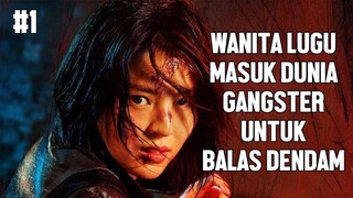 WANITA CANTIK MASUK DUNIA YAKUZA - ALUR CERITA FILM MY NAME #1