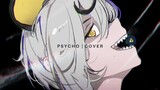 PSYCHO - Hakos Baelz [Song Cover by Meronwateru]