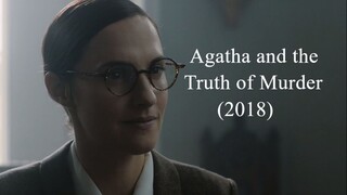 Agatha and the Truth of Murder (2018)