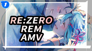 [Re: Zero Rem AMV] Thì ra cậu là may mắn tớ muốn giữ lại nhất_1