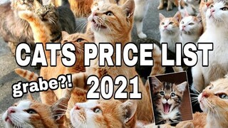 CATS PRICE LIST | PRESYO NG LAHI NG MGA PUSA | UPDATED PRICE LIST 2021