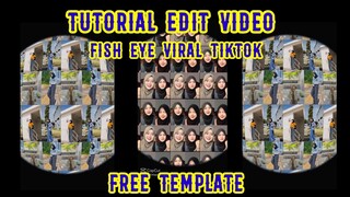 CARA EDIT VIDEO CEMBUNG FISH EYE BERGERAK YANG LAGI VIRAL DI TIKTOK