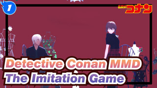 Detective Conan MMD
The Imitation Game_1