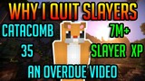 An Overdue Video: Why I QUIT Slayers for Dungeons | Hypixel Skyblock