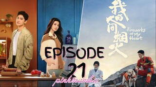 Fireworks Of My Heart EP.21 ENG SUB