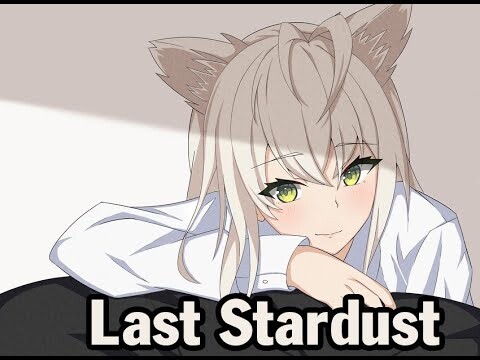 [Not Hololive Vietsub Cover Song] Last Stardust- Shirahari Uni