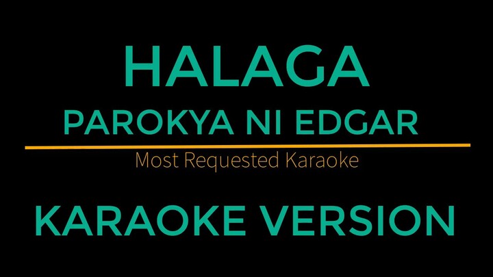 Halaga - Parokya Ni Edgar (Karaoke Version)