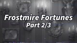 Old Friends | Frostmire Fortunes - Episode 2
