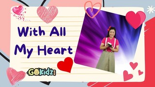 With All My Heart | Worship Song for Kids