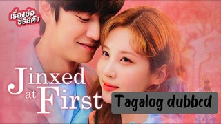 JINXED AND FIRST EPISODE 1 TAGALOG DUBBED