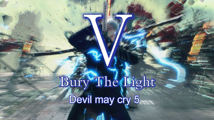 [Devil May Cry 5] Vergil GMV - Dữ Dội Giáng Thế! Chôn Vùi Ánh Sáng!