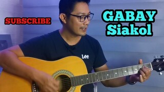 GABAY BY SIAKOL | TAGALOG GUITAR TUTORIAL FOR BEGINNERS