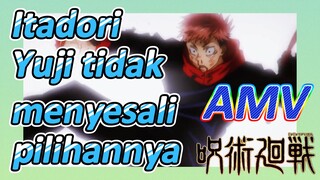 [Jujutsu Kaisen] AMV | Itadori Yuji tidak menyesali pilihannya