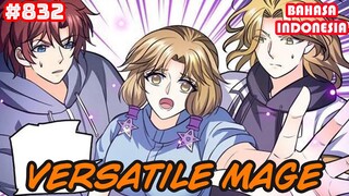 Versatile Mage | #832 | SUB INDO |