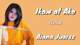 Ikaw at ako (Lyrics) - Aiana Juarez Cover