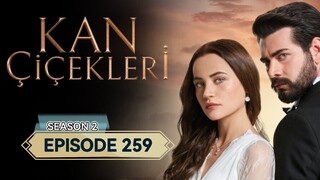 Kan Cicekleri s2 ep.259 ENG sub