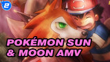[Pokémon Sun & Moon AMV] Ash, Look How Passionate (Funny) Alola Is!_2