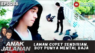 LAWAN COPET SENDIRIAN, BOY PUNYA MENTAL BAJA - ANAK JALANAN