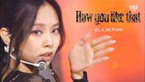 BLACKPINK - [How You Like That] 20200712 On Stage