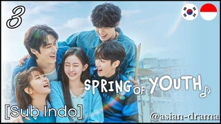 [Sub Indo] Spring of Youth – Eps. 03 (2025)