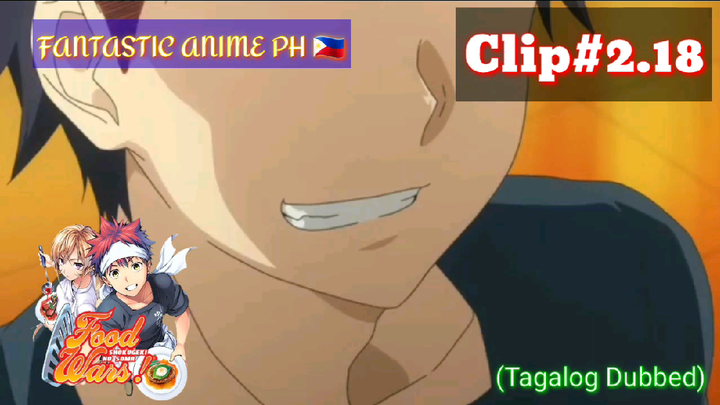 Food War: Shokugeki Soma: Episode02 | Clip2.18 (Tagalog Dubbed)