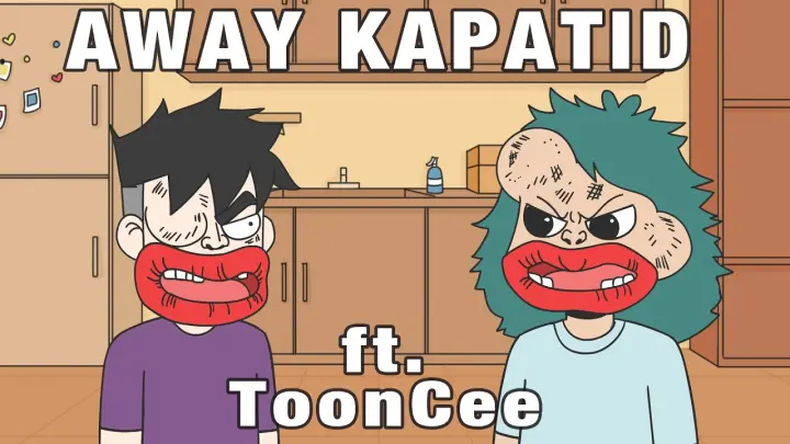 AWAY KAPATID MOMENTS ft. ToonCee | PINOY ANIMATION
