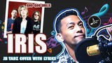 Iris Goo Goo Dolls with Lyrics || Song Cover by JB Tadlip