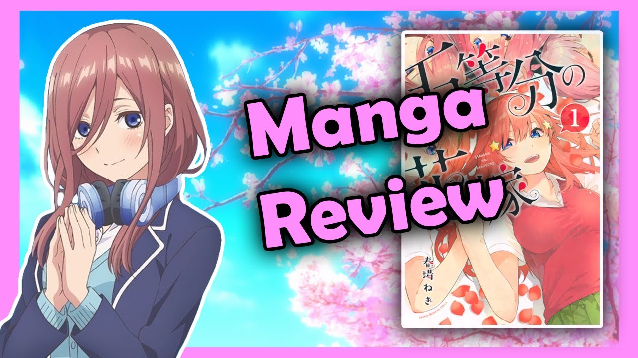 The Quintessential Quintuplets (Spoiler-Free) Review – Umai Yomu