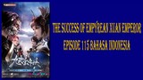 The Success Of Empyrean Xuan Emperor Episode 115 [Season 3] Subtitle Indonesia