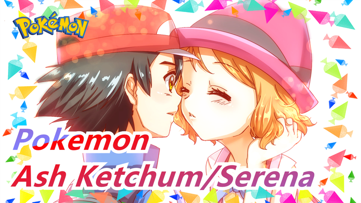 [Pokemon] [Ash Ketchum&Serena] Thề nghéo ngón tay, chúng ta sẽ mãi bên nhau!_A