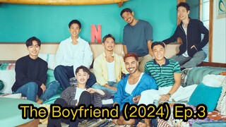 The Boyfriend (2024) Ep.3 Reality Show / Eng Sub