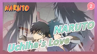 NARUTO|Uchiha's Love <Koi copy>[Obito &Kakashi|Sasuke &Itachi |Shisui&Itachi ]_2