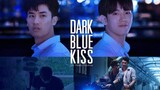 Dark Blue Kiss Tập 1