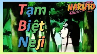 Tạm Biệt Neji