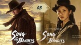 🇰🇷Song of the Bandits (2023) EP 3 [Eng Sub]