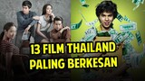 13 FILM THAILAND PALING BERKESAN SEPANJANG MASA