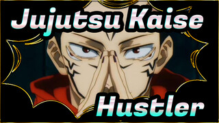 [Jujutsu Kaise]Hustler