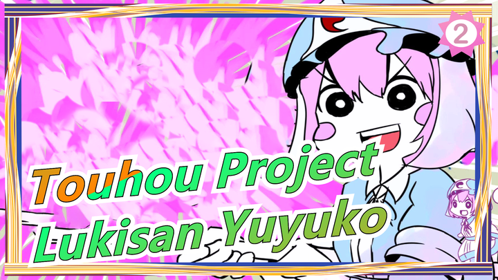 [Touhou Project / Menyalin Lukisan] Yuyuko Akan Datang~_2