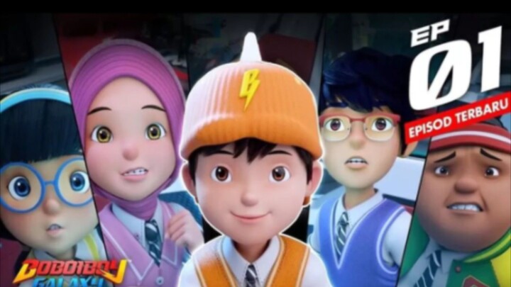 BoBoiBoy Galaxy Sori Episode 1 Terbaru