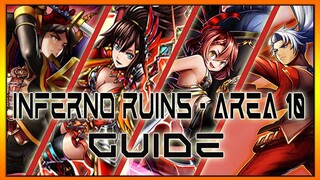 Area 10 - INFERNO RUINS GUIDE | Grand Summoners