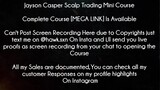 Jayson Casper Scalp Trading Mini Course Download