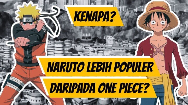 Kenapa Naruto Lebih Populer Daripada One Piece di Indonesia?