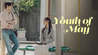 Youth of May Ep 5