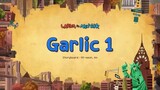 Garlic 1 - Season 2 - Larva Cartoon