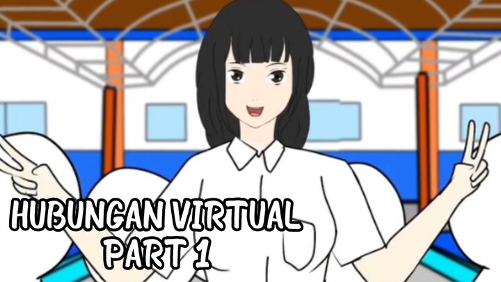 HUBUNGAN VIRTUAL PART 1
