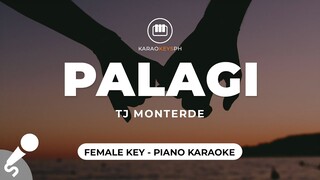 Palagi - TJ Monterde (Female Key - Piano Karaoke)