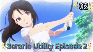 Sorario Utility Episode 2 ENG Sub