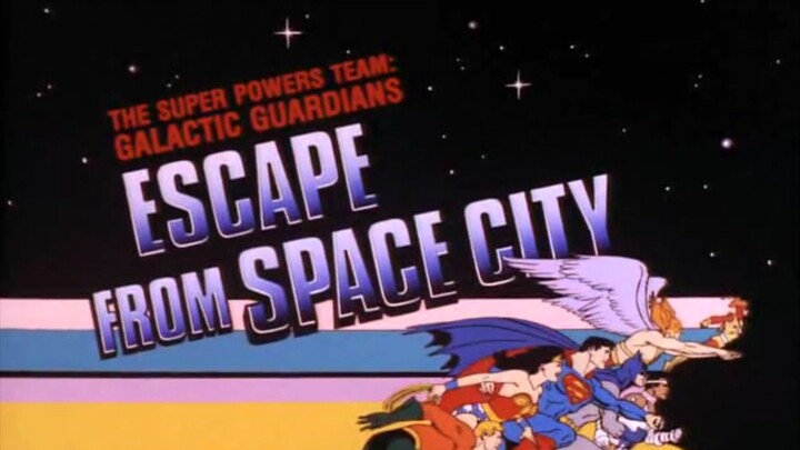 The Super Powers Team: Galactic Guardians Episode 10 Escape from Space City