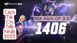 Cách Tải Game Đột Kích CF 3.0 Mới Nhất Hiện Nay